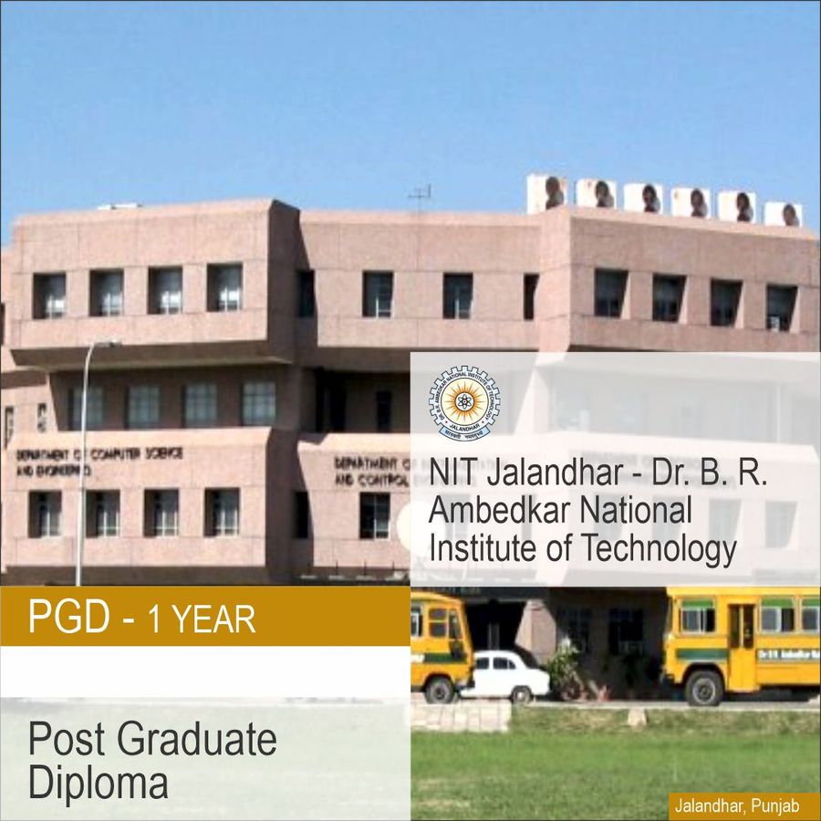 Post Graduate Diploma at Dr Br Ambedkar National Institute of Technology, Jalandhar